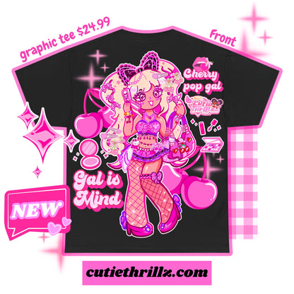 Gal is Mind shirt- Cherrypop gal collab