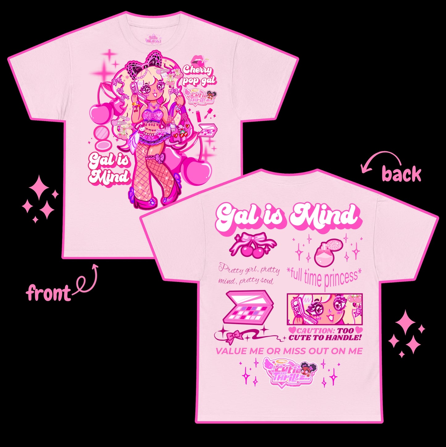 Gal is Mind shirt- Cherrypop gal collab