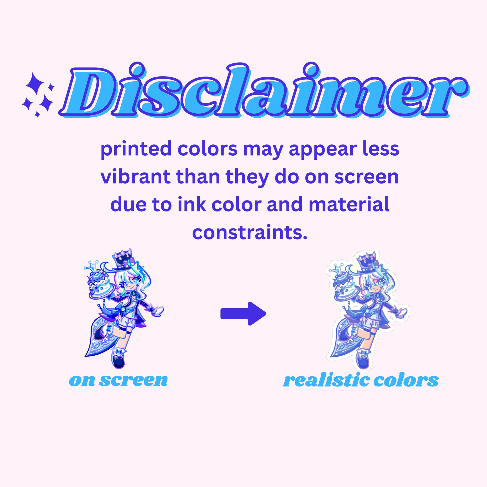 Color disclaimer showing difference between on-screen and printed colors for the Furina Genshin Impact sticker due to material and ink limitations.